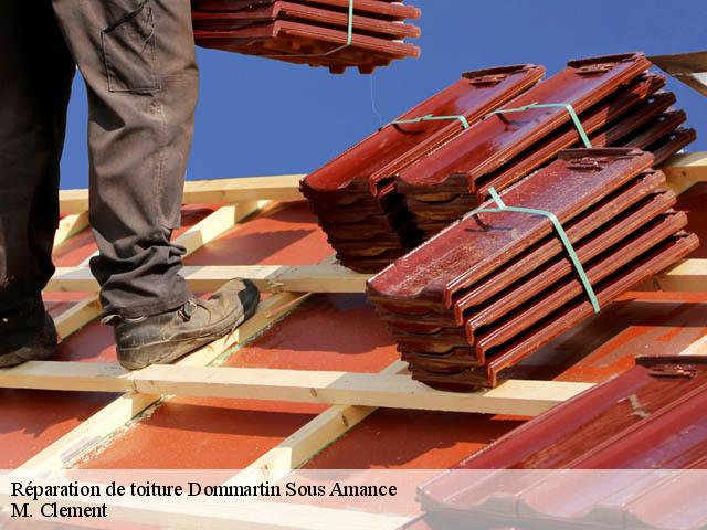 Réparation de toiture  dommartin-sous-amance-54770 M. Clement